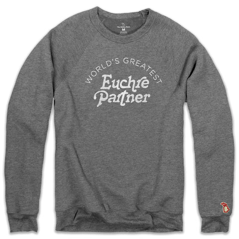 EUCHRE - GREATEST PARTNER FLEECE SWEATSHIRT (UNISEX)