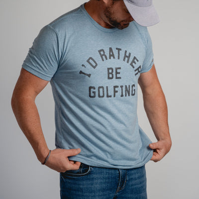 I'D RATHER BE GOLFING (UNISEX)