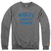 WORLD'S GREATEST TAILGATER FLEECE SWEATSHIRT (UNISEX)