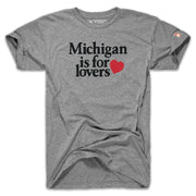 MICHIGAN IS FOR LOVERS (UNISEX)