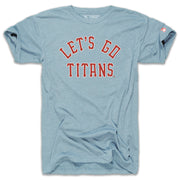 UDM - LET'S GO TITANS (UNISEX)